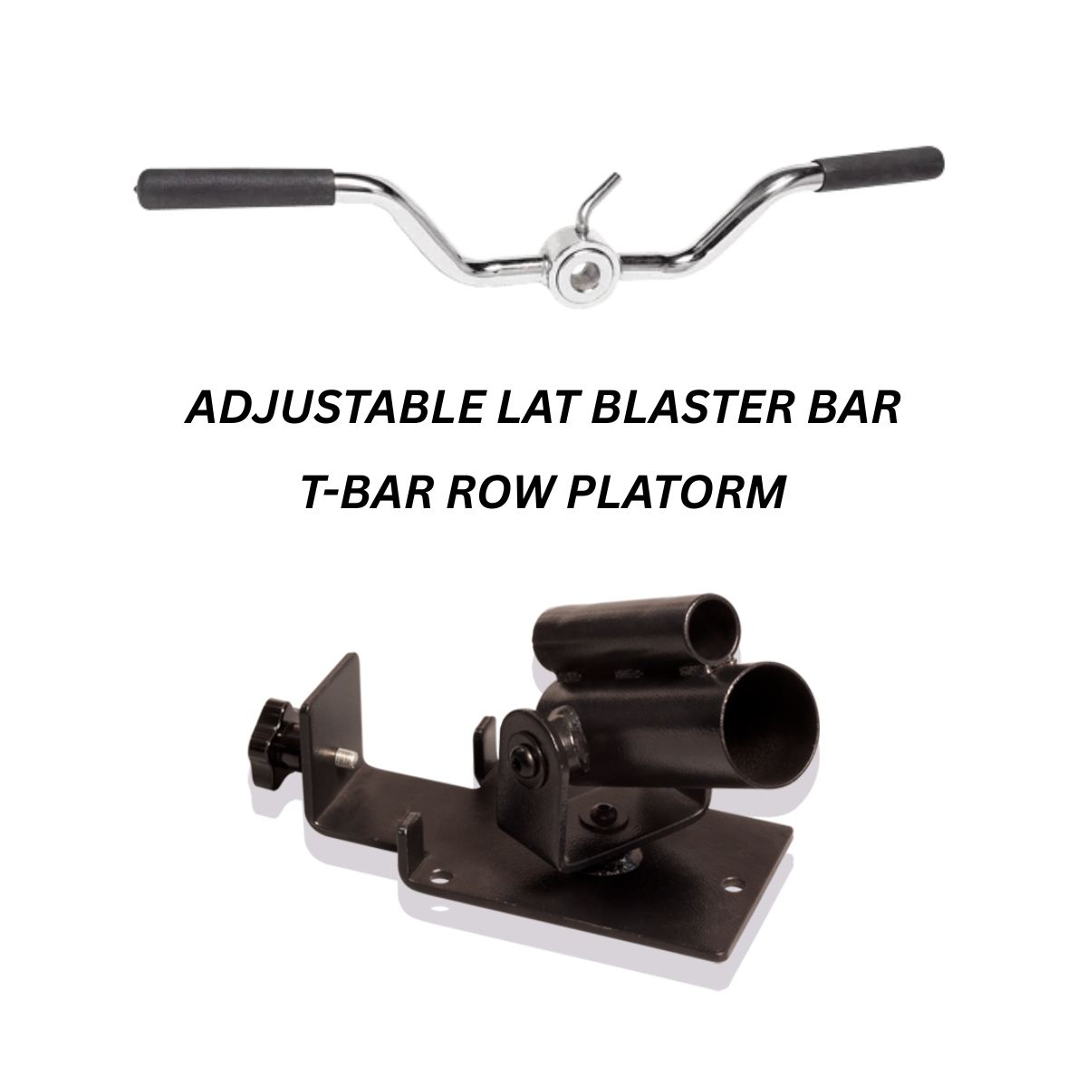 Adjustable T-Bar Row Platform and Lat Blaster Bar